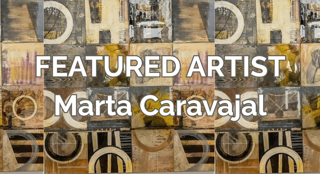 Featured Artist: Marta Caravajal