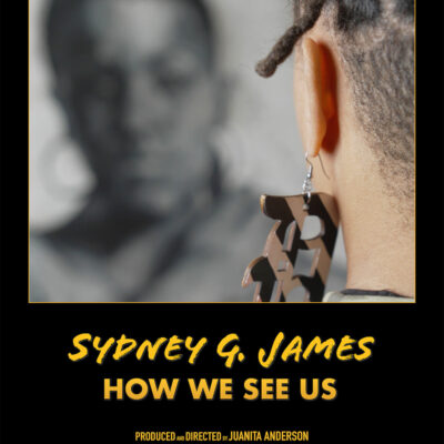 juanita anderson sydney g. james: how we see us (film poster)