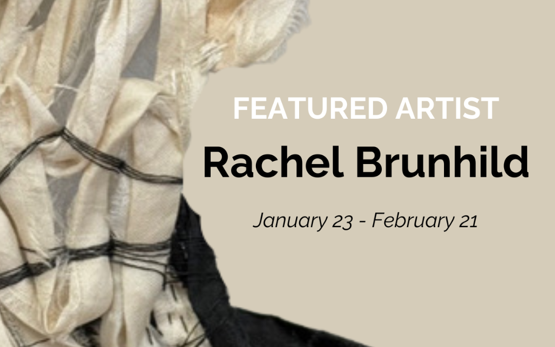 Featured Artist Rachel Brunhild